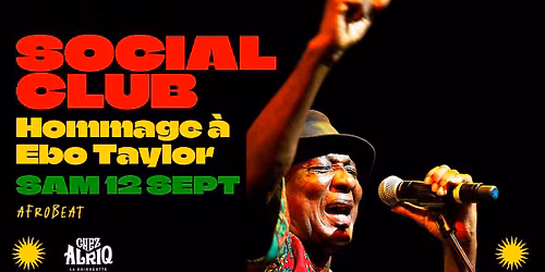 Social Club \/ Hommage \u00e0 Ebo Taylor 