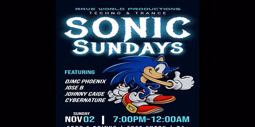 Rave World Presents: Techno & Trance - Sonic Sundays!