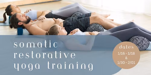 Somatic Restorative Yoga Training - Continuing Education for Yoga Teachers