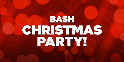 BASH Christmas Party!