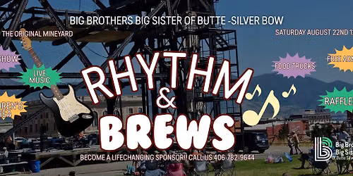 Big Brothers Big Sisters of Butte Annual Rhythm and Brews 
