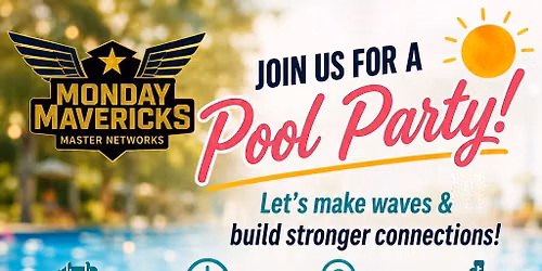 \u2600\ufe0f\ud83c\udfd6\ufe0f Monday Mavericks Summer Pool Party! \ud83c\udfd6\ufe0f\u2600\ufe0f