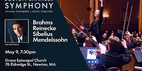 Boston Chamber Symphony performs Mendelssohn and Reinecke with Seth Morris