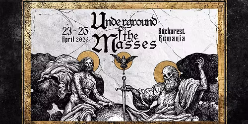 UNDERGROUND FOR THE MASSES - I I I - 23 - 25 . 04 . 2026 | Quantic \u00b7 Bucharest Romania