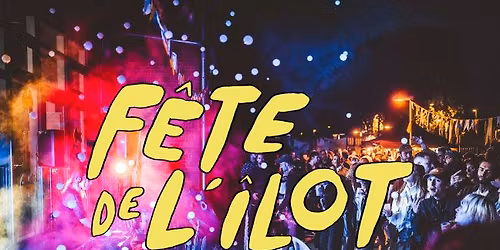 \ud83e\udee7 F\u00eate de l'\u00celot \ud83e\udee7 gratuit \ud83e\udee7 Les 4Ecluses \u00b7 Dunkerque