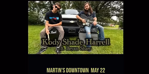 Kody Shade Harrell ft. Bryan Shaw at Martin's Downtown