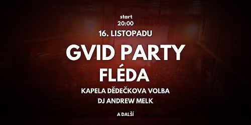 GVID PARTY | FL\u00c9DA | 16. 11. 2025
