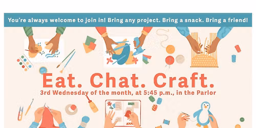 Eat. Chat. Craft. 