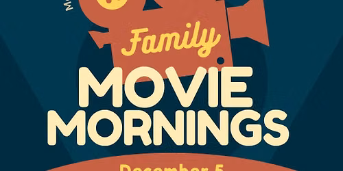 Movies at the Brick Presents: Family Movie Mornings - The Grinch