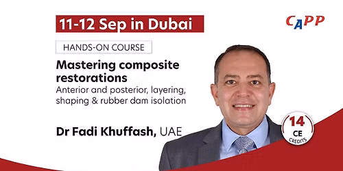 Mastering composite restorations - Anterior and posterior, layering, shaping & rubber dam isolation