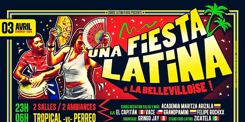 UNA FIESTA LATiNA \u00e0 LA BELLEViLLOiSE \u2600\ufe0f\ud83c\udfdd\ufe0f 03\/04\/26 \ud83c\udf89 2 SALLES : Tropical -vs- Perreo