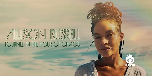 Allison Russell \/\/ Imp\u00e9rial Bell \/ Par BLEUFEU