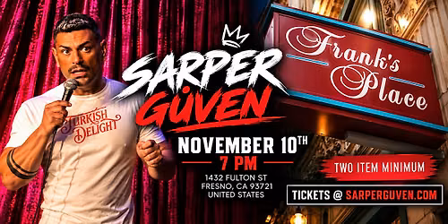 Sarper g\u00fcven live in Fresno !