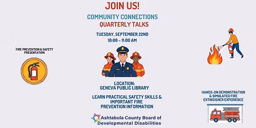 Community Connections Quarterly Talks: Fire Safety & Prevention with Geneva Fire Department