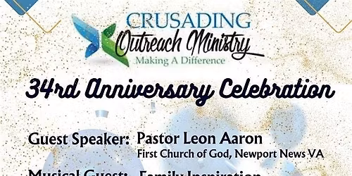 Crusading Outreach Ministry, Inc.'s 34th Non Profit Anniversary