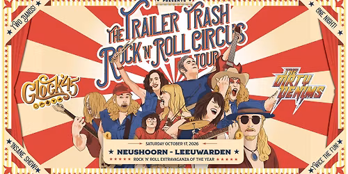 The Trailer Trash Rock 'n' Roll Circus: The Dirty Denims & Glock '45