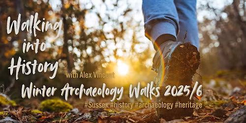 Walking into History - with Alex Vincent. LEWES: Mounds in the town