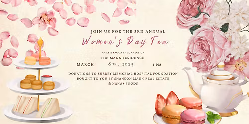 3rd Annual Women's Day Tea hosted by Shannon Mann Real Estate x Nanak Foods