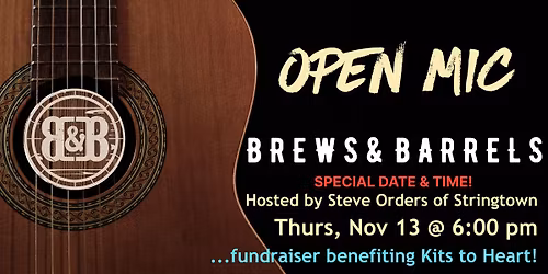 Open Mic Night @ Brews & Barrels hosted by Steve Orders