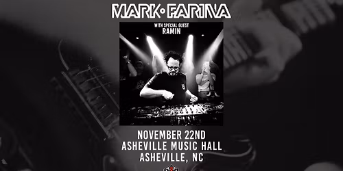 Mark Farina w\/ Ramin at Asheville Music Hall
