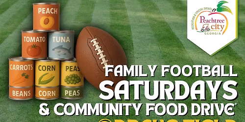 Family Football Saturdays & Community Food Drive