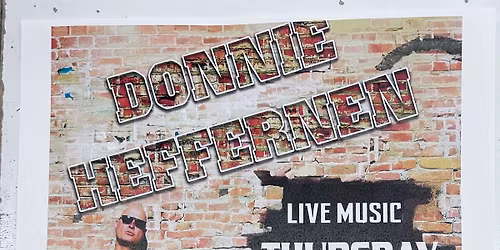 Sips & Tunes w\/ Donnie Heffernen 