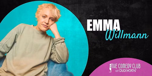 Emma Willmann! August 20-22