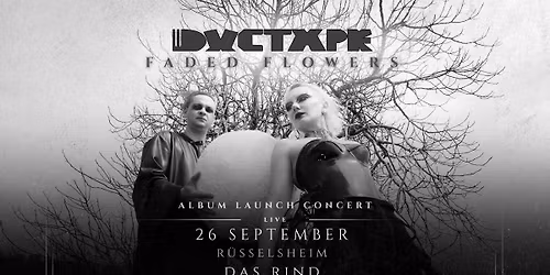 Ductape - Faded Flowers Tour 2026 | das Rind | R\u00fcsselsheim