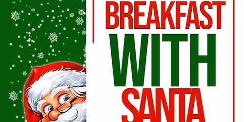 Breakfast with Santa \ud83c\udf85