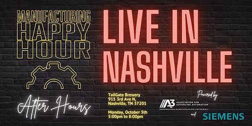 Manufacturing Happy Hour LIVE in Nashville, TN