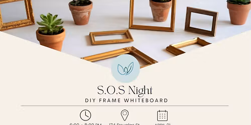SOS Night - DIY Frame Whiteboards
