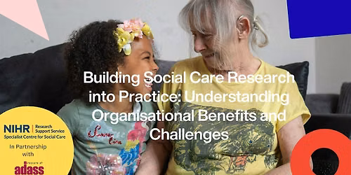 Building Social Care Research into Practice (South East- Oxford)