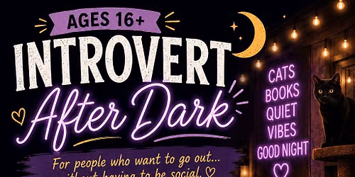 CAT LOUNGE AFTER DARK - AGES 16+