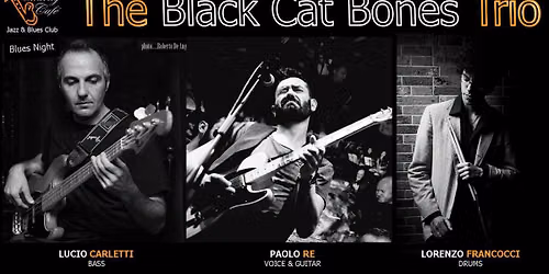THE BLACK CAT BONES | BluesNight