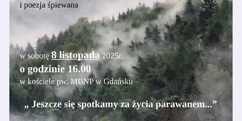 Zaduszki literackie "Jeszcze si\u0119 spotkamy za \u017cycia parawanem"