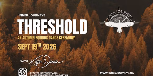 Inner Journeys - Threshold - Autumn Equinox Dance