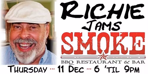 Richie...  Jam's Smoke