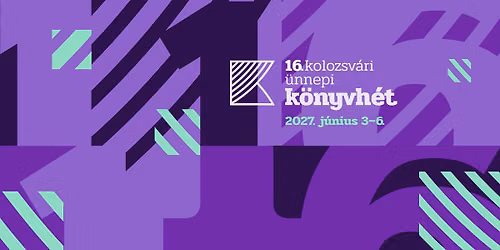 16. Kolozsv\u00e1ri \u00dcnnepi K\u00f6nyvh\u00e9t