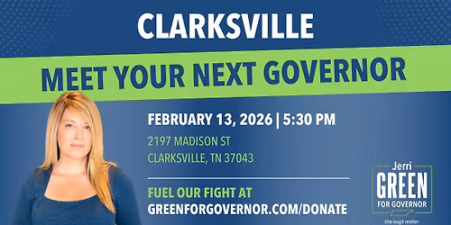 Clarksville: Meet Your Next Governor, Jerri Green!