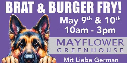 Annual Mother's Day Brat Fry at Mayflower Greenhouse