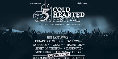 COLD HEARTED FESTIVAL 2026 \u2022 International Cold Wave \/\/ Post Punk Convention \u2022 DRESDEN