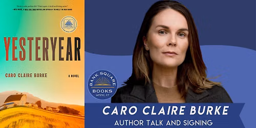 Caro Claire Burke (Yesteryear) Author Talk and Signing