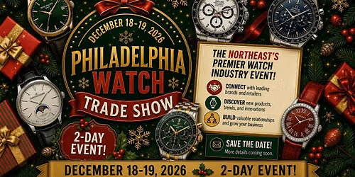 Philadelphia Watch Show - Christmas Edition