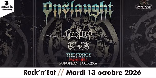 ONSLAUGHT + THE PROPHECY 23 + TORANAGA UK au Rock'n'Eat (Lyon)