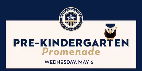 CCA Hollywood Pre-Kindergarten Promenade