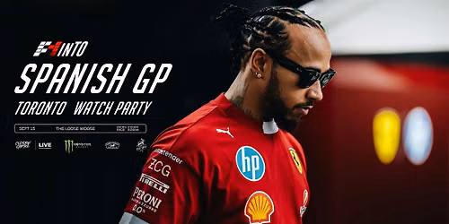 F1inTO Spanish Grand Prix Watch Party. Toronto's Biggest F1 Party