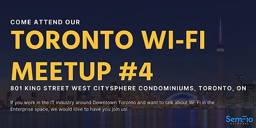 Toronto Wi-Fi MeetUp #4