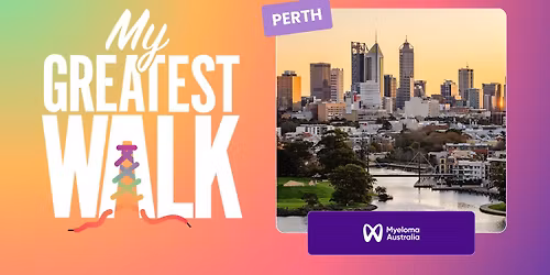 My Greatest Walk | Perth, Western Australia