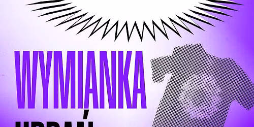 Wymianka ubra\u0144 w Zamencie #8 (Clothing swap in Zament)