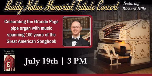 Buddy Nolan Memorial Concert: Organist Richard Hills